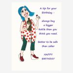 Better to be safe than sober birthday card