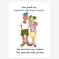 Funny Birthday card for him or her